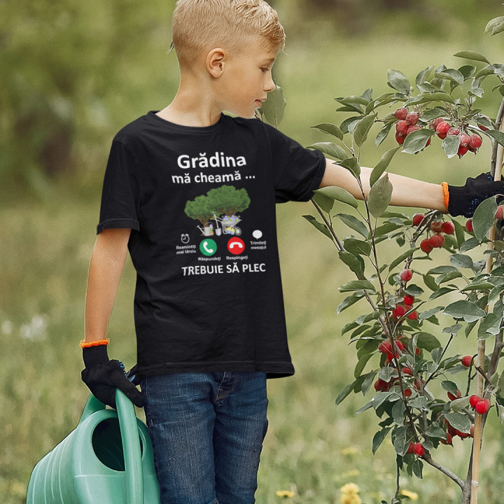 grădina mă cheamă, trebuie să plec - Tricou pentru copii
