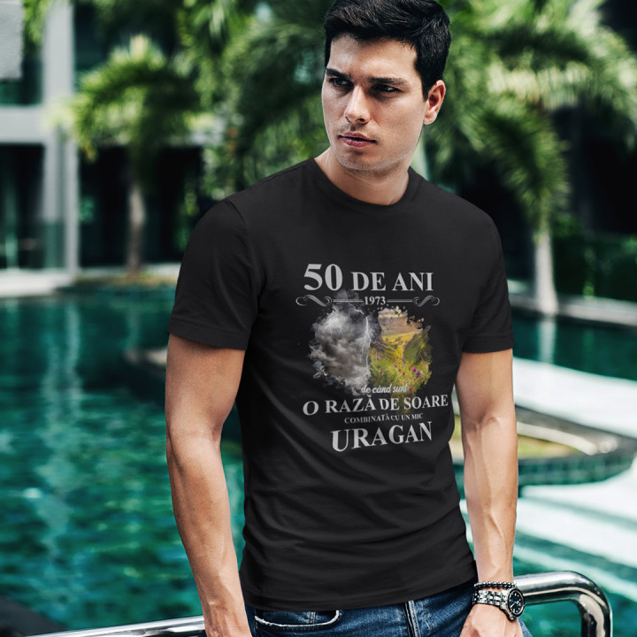 50 de ani - 1973 - de când sunt o rază de soare combinată cu un mic uragan - tricou pentru bărbați cu imprimeu