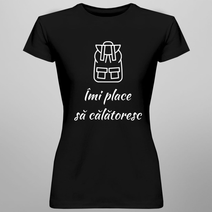 Îmi place să călătoresc - tricou pentru femei cu imprimeu