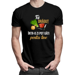 Fii drăguț - într-o zi pot găti pentru tine  - tricou pentru bărbați cu imprimeu