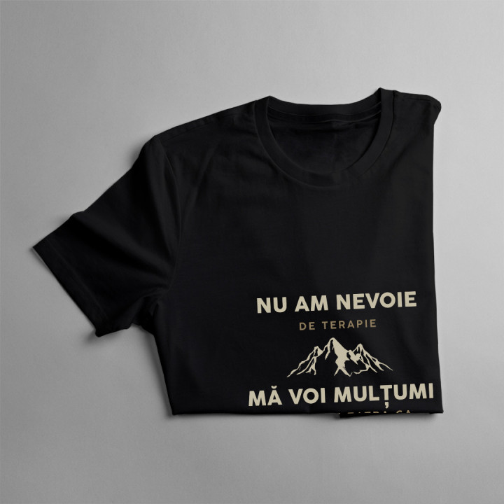 Nu am nevoie de terapie, mă voi mulțumi cu Munții Tatra ca - tricou pentru femei cu imprimeu