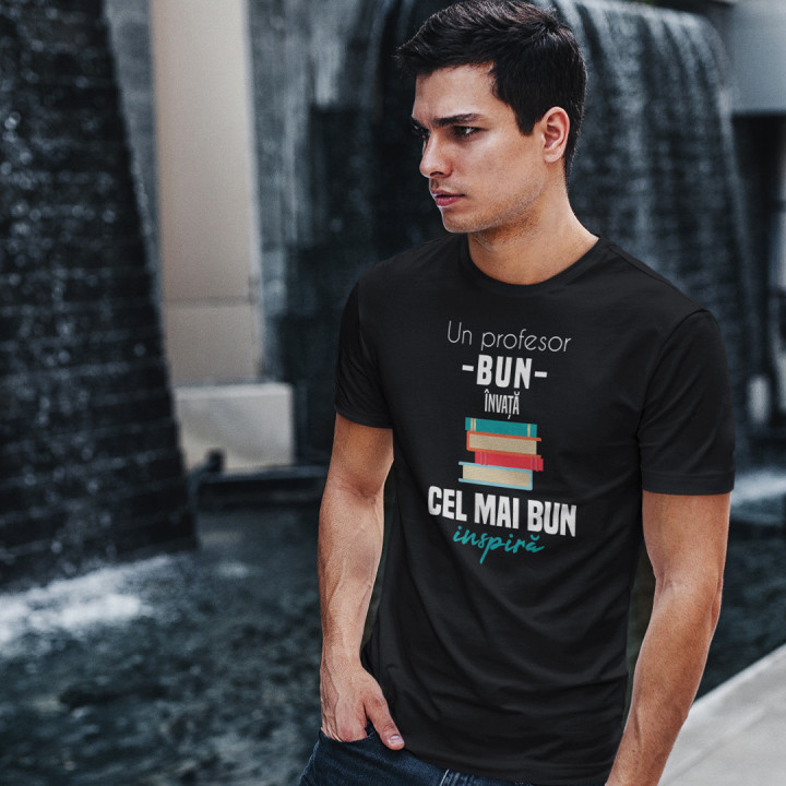 Un profesor bun învață, cel mai bun inspiră - tricou pentru bărbați cu imprimeu