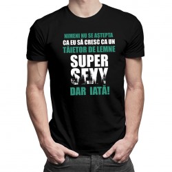 Tăietor de lemne super sexy - T-shirt pentru bărbați