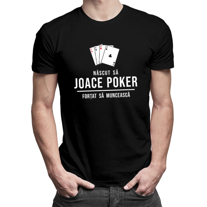 Născut să joace poker - T-shirt pentru bărbați cu imprimeu