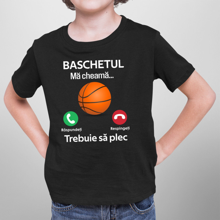 Baschetul mă cheamă, trebuie să plec - Tricou pentru copii