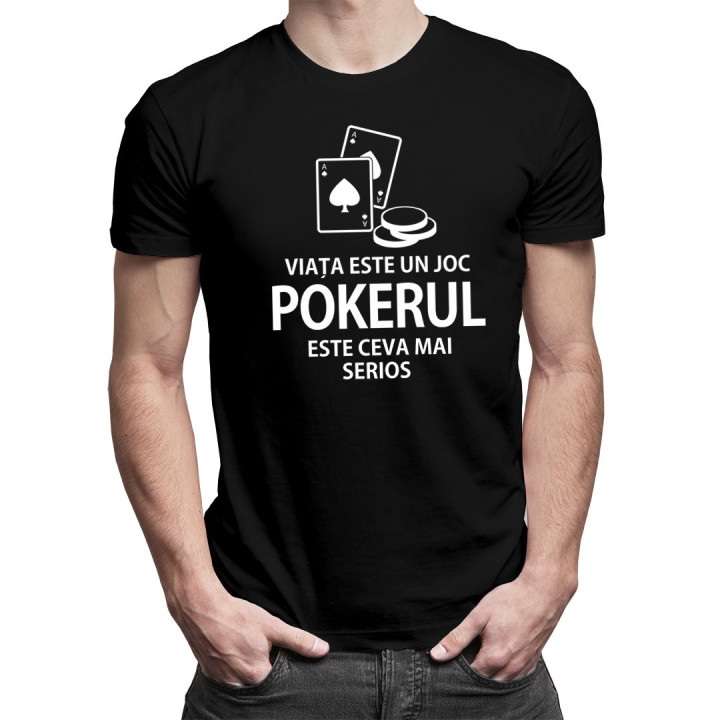 Pokerul este ceva mai serios - T-shirt pentru bărbați cu imprimeu