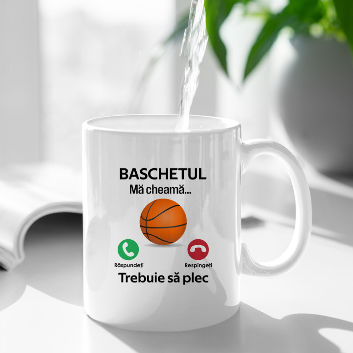 Baschetul mă cheamă, trebuie să plec - cană
