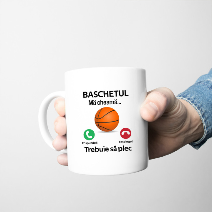 Baschetul mă cheamă, trebuie să plec - cană