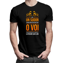 Sunt un sudor și dacă spun că voi face ceva - tricou pentru bărbați cu imprimeu