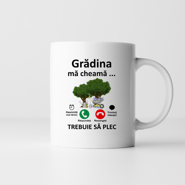 Grădina mă cheamă, trebuie să plec - cană