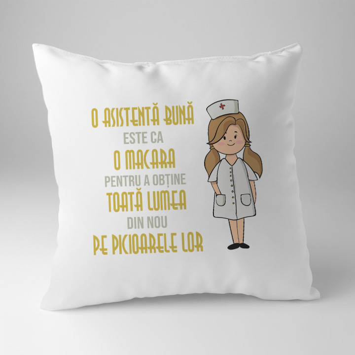 O asistentă bună este ca o macara pentru a obține toată lumea din nou pe picioarele lor - pernă