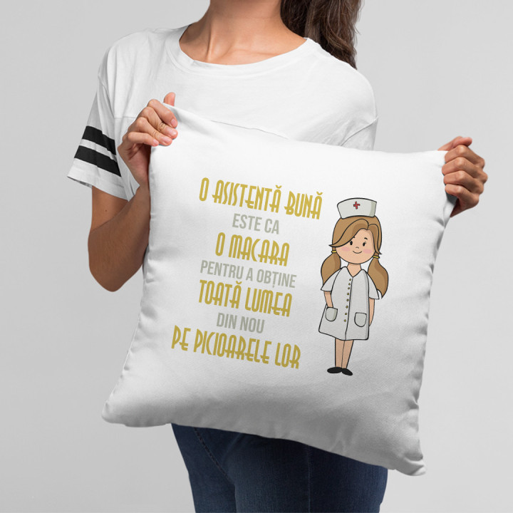O asistentă bună este ca o macara pentru a obține toată lumea din nou pe picioarele lor - pernă