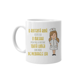 O asistentă bună este ca o macara pentru a obține toată lumea din nou pe picioarele lor - cană