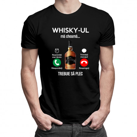 Whisky-ul mă cheamă - tricou pentru bărbați cu imprimeu