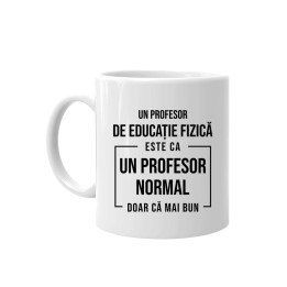 Un profesor de educație fizică este ca un profesor normal, doar că mai bun - cană
