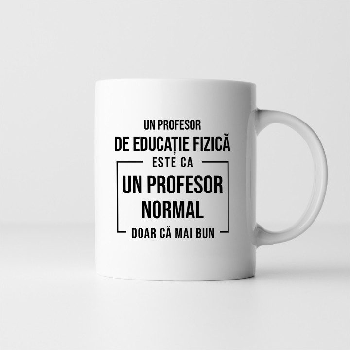 Un profesor de educație fizică este ca un profesor normal, doar că mai bun - cană