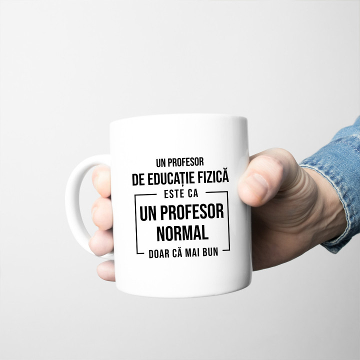 Un profesor de educație fizică este ca un profesor normal, doar că mai bun - cană
