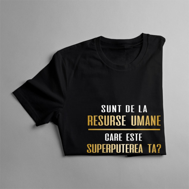 Sunt de la resurse umane - T-shirt pentru femei
