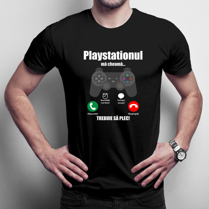 Playstationul mă cheamă - trebuie să plec - tricou pentru bărbați cu imprimeu