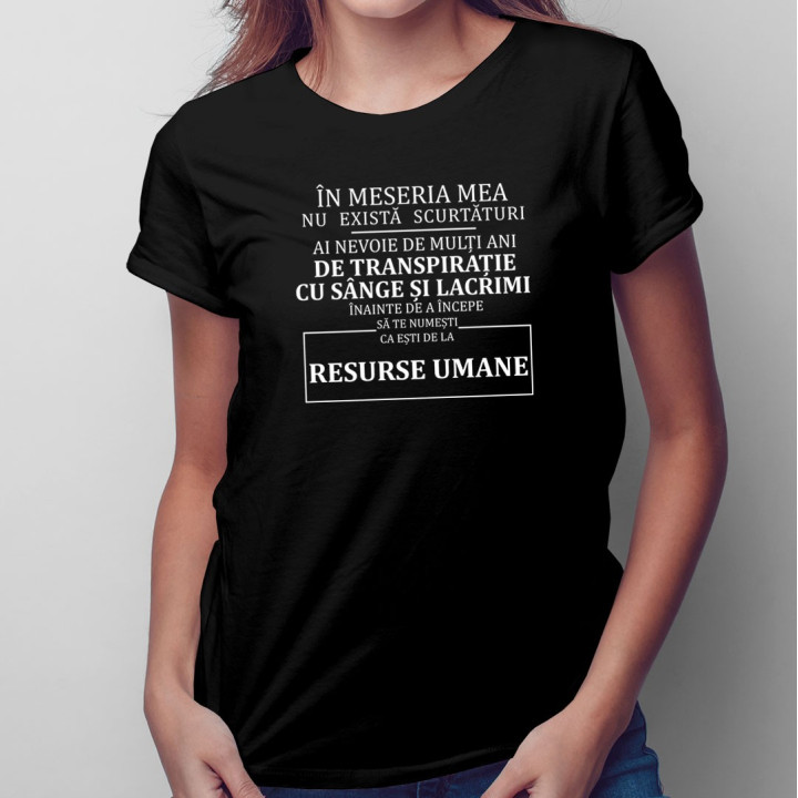 Sunt de la resurse umane - T-shirt pentru femei