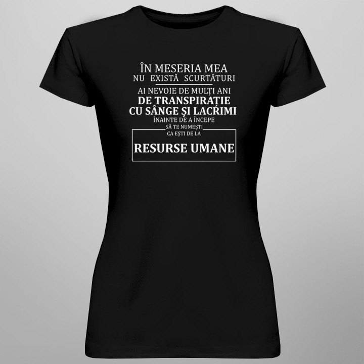 Sunt de la resurse umane - T-shirt pentru femei