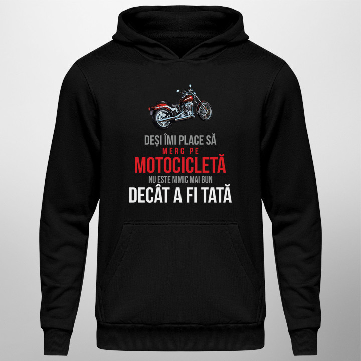 Deși îmi place să merg pe motocicletă, nu este nimic mai bun decât a fi tată - bluză bărbătească cu imprimeu