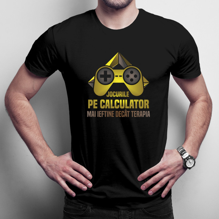 Jocurile pe calculator - mai ieftine decât terapia - tricou pentru bărbați cu imprimeu
