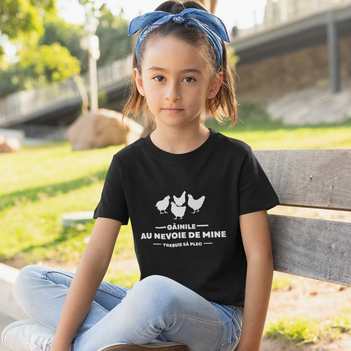 Găinile au nevoie de mine ,trebuie să plec - Tricou pentru copii