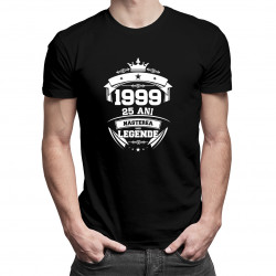 1999 Nașterea unei legende 25 ani! - tricou pentru bărbați cu imprimeu