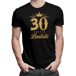 30 de ani - ediție limitată - T-shirt pentru bărbați cu imprimeu