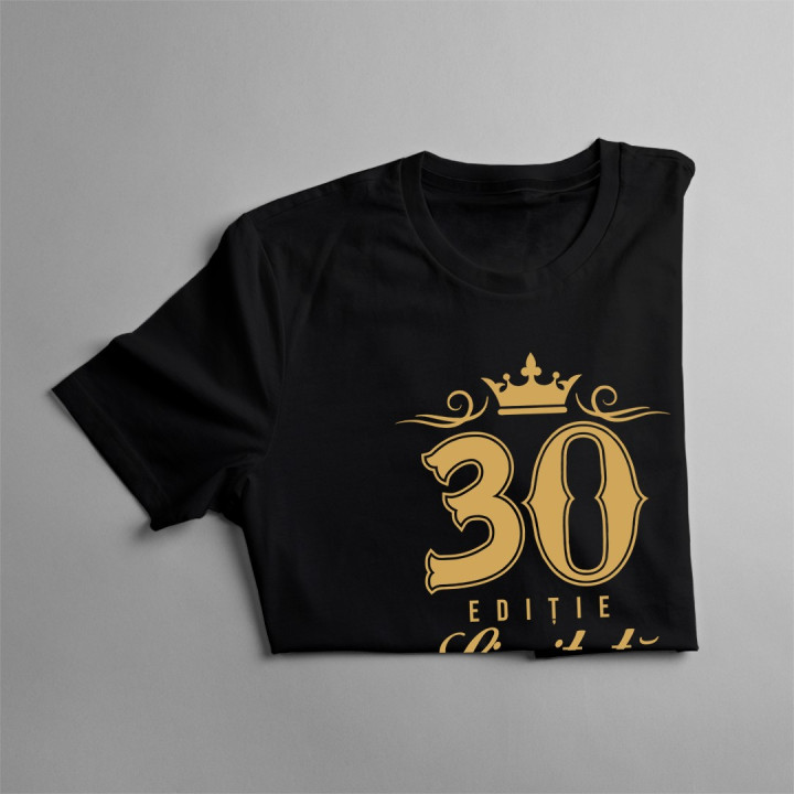 30 de ani - ediție limitată - T-shirt pentru bărbați cu imprimeu