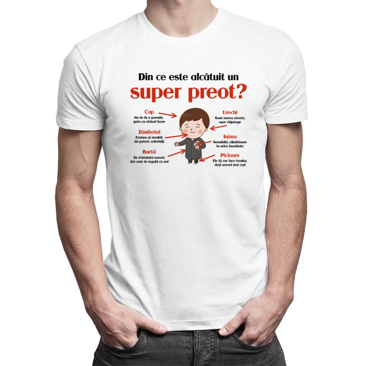 Din ce este alcătuit un super preot? -  tricou pentru bărbați cu imprimeu