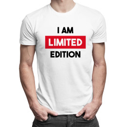 I am limited edition -  tricou pentru bărbați cu imprimeu