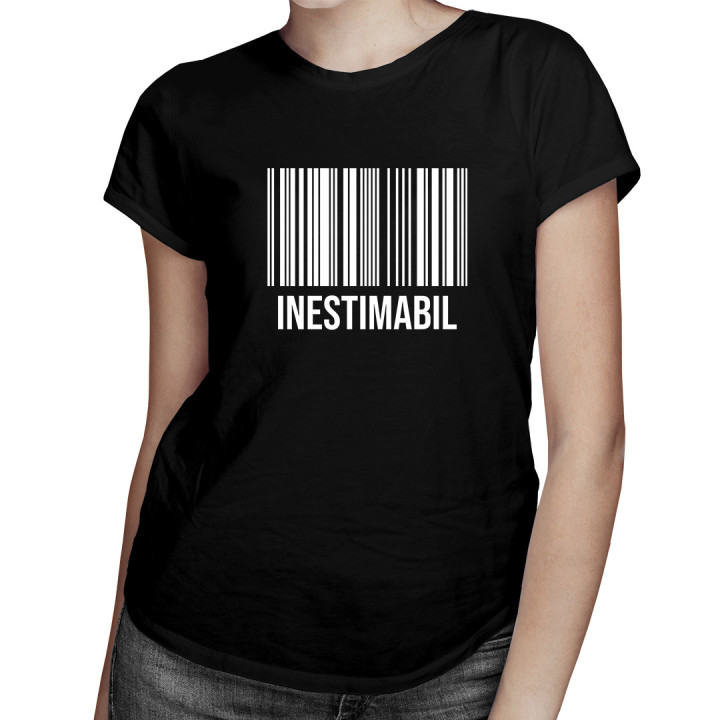 Inestimabil - tricou pentru femei cu imprimeu