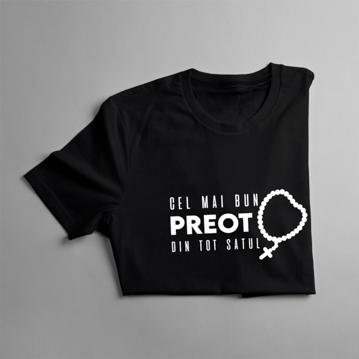 Cel mai bun preot din tot satul  - tricou pentru bărbați cu imprimeu