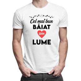 Cel mai bun băiat din lume  -  tricou pentru bărbați cu imprimeu
