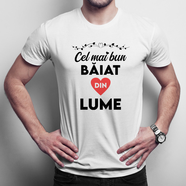Cel mai bun băiat din lume  -  tricou pentru bărbați cu imprimeu