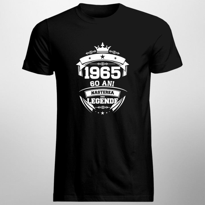 1965 Nașterea unei legende 60 ani! - tricou pentru bărbați cu imprimeu