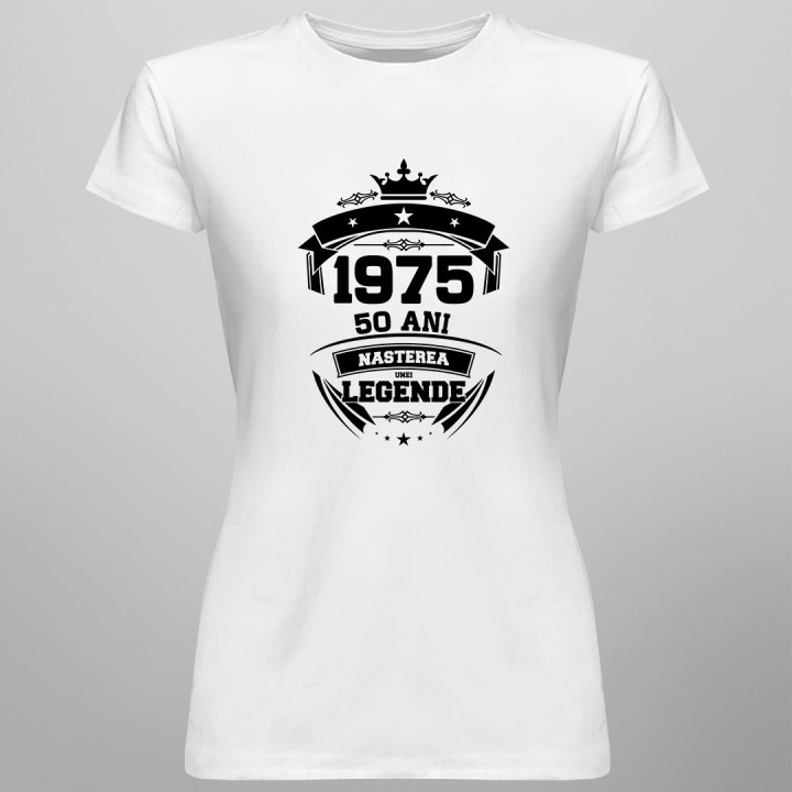 1975 Nașterea unei legende 50 ani! - tricou pentru femei cu imprimeu