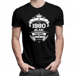 1980 Nașterea unei legende 45 ani! - tricou pentru bărbați cu imprimeu