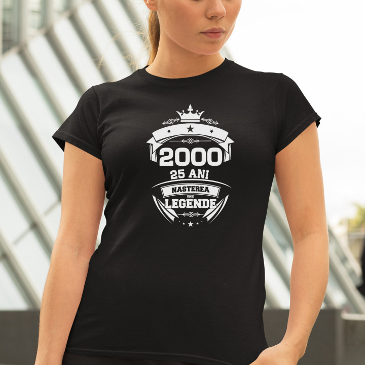 2000 Nașterea unei legende 25 ani! - tricou pentru femei cu imprimeu