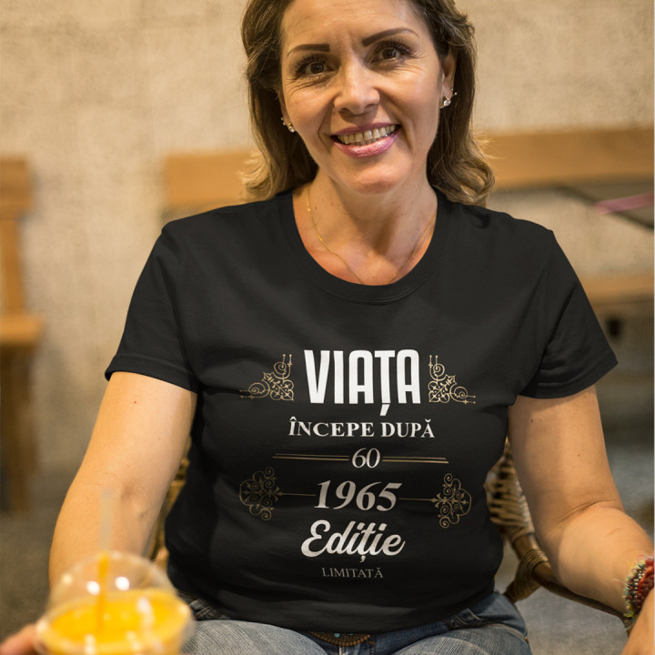 Viața începe după 1965 ediție limitată - tricou pentru femei cu imprimeu