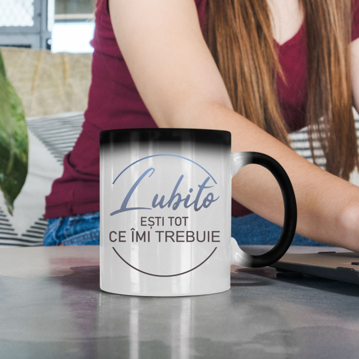 Iubito, ești tot ce îmi trebuie - o cană magică cu imprimeu