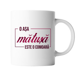 O așa mătușă este o comoară - cană