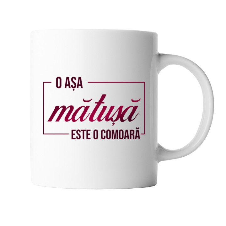 O așa mătușă este o comoară - cană