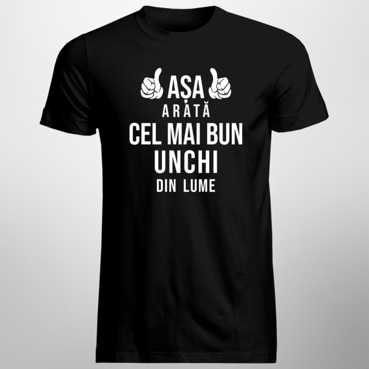 Așa arată cel mai bun unchi din lume - T-shirt pentru bărbați