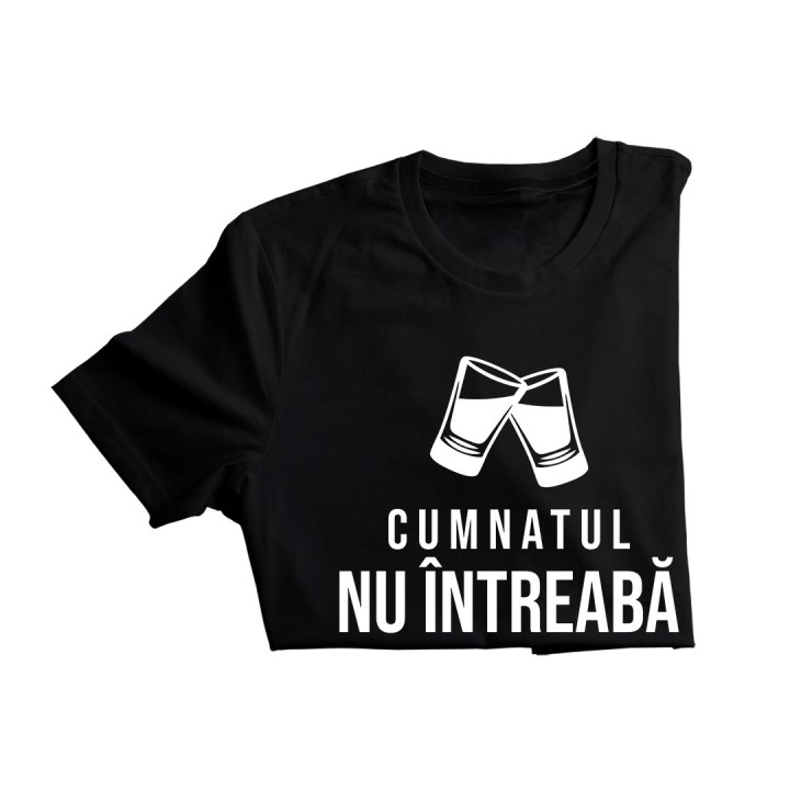 Cumnatul nu întreabă, cumnatul toarnă - t-shirt pentru bărbați