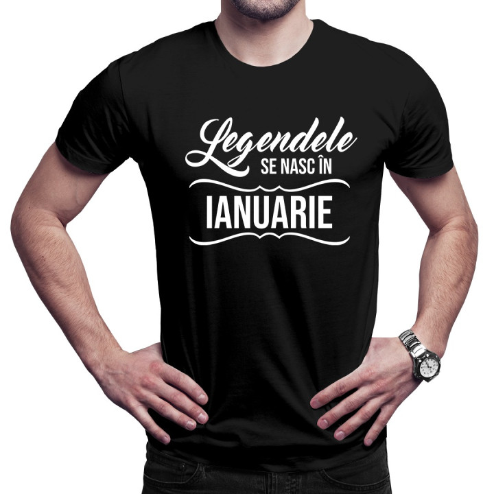 Legendele se nasc în ianuarie - tricou bărbătesc cu imprimeu