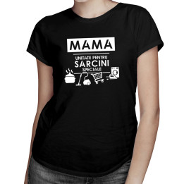 Mama - unitate pentru sarcini speciale - T-shirt pentru femei