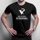 Nimic nu sperie veterinarul -T-shirt pentru bărbați și femei